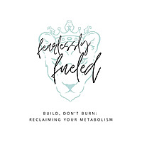Fearlessly Fueled Podcast