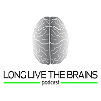 Long Live The Brains
