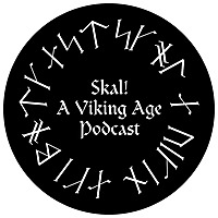 Skal: A Viking Age Podcast