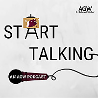 stART Talking: An Art Gallery of Windsor podcast