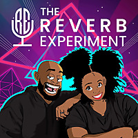 The Reverb Experiment Podcast