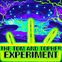 The Tom & Topher Experiment