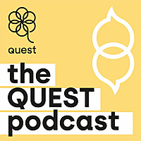 The QUEST Podcast