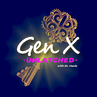 Gen X-Unlatched