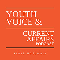 Youth Voice and Current Affairs