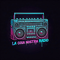 La Cosa Nostra Radio