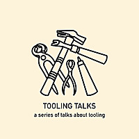 Tooling Talks
