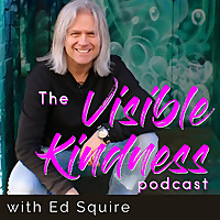 The Visible Kindness Podcast