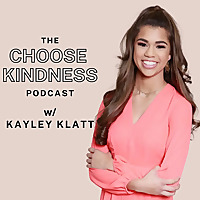 The Choose Kindness Podcast