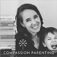 Compassion Parenting Podcast