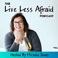 Live Less Afraid