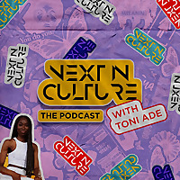Next In Culture: The Podcast