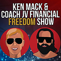 Ken Mack & Coach JV Financial Freedom Show