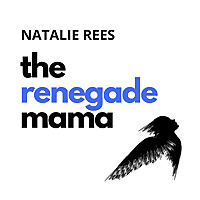 The Renegade Mama