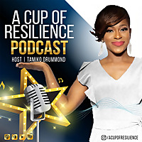 a Cup of Resilience Podcast
