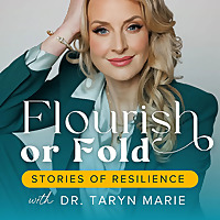 Flourish or Fold: Stories of Resilience