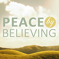 Peace by Believing
