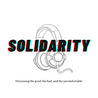 The Solidarity Podcast