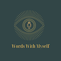 Words with myself Words with myself