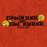 Common Sense & Some Nonsense