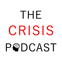 The Crisis Podcast