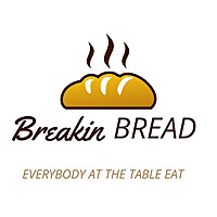 Breakin Bread