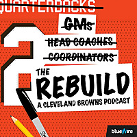 The Rebuild: A Cleveland Browns Pod