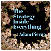 The Strategy Inside Everything