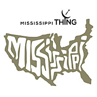 Mississippi Thing