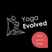 Yoga Evolved Podcast