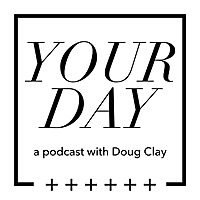 Your Day