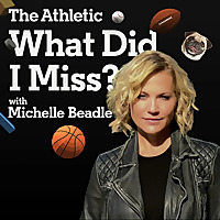 What Did I Miss? with Michelle Beadle