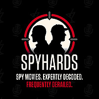 SpyHards - A Spy Movie Podcast