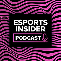 Esports Insider Podcast