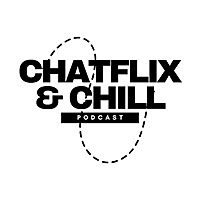 CHATFLIX and CHILL