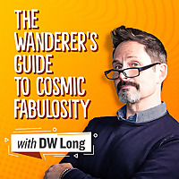 The Wanderer's Guide to Cosmic Fabulosity