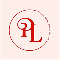 The Polymath Latina Podcast