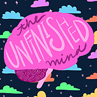 The Unfinished Mind