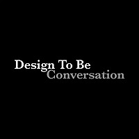 Design To Be Conversation