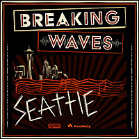 Breaking Waves: Seattle