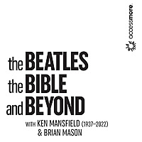 The Beatles, the Bible, and Beyond with Ken Mansfield and Brian Mason