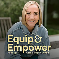 Equip & Empower with Christine Caine