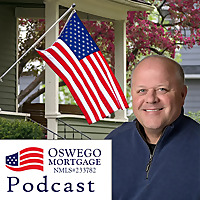Oswego Mortgage Podcast