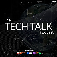 The Tech Talk podcast -the Tech And Android Guide Show