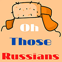 OH Those Russians