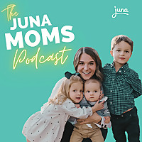 The Juna Moms Podcast