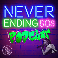 The Never Ending 80s