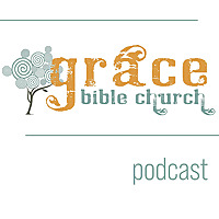 Sermons Archive - Grace Bible Church