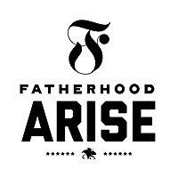 Fatherhood Arise Podcast