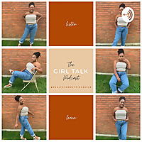 The Girl Talk Podcast